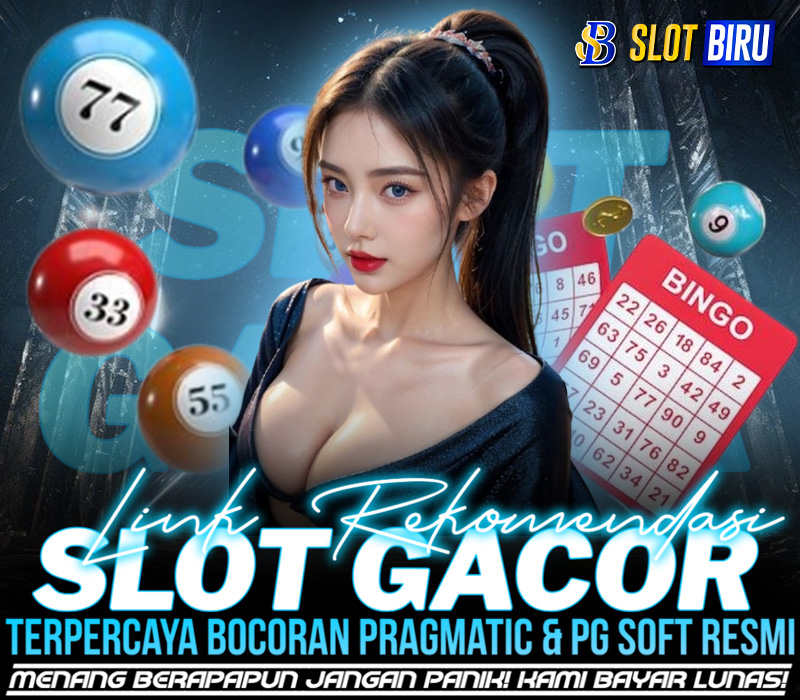 SLOTBIRU : Link Rekomendasi Situs Slot Gacor Terpercaya Bocoran Pragmatic & PG Soft Resmi  image 1
